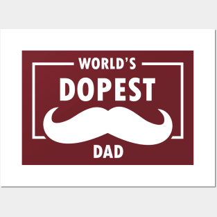 World's Dopest Dad Mustache Ideology Handlebar Mustache Fathers Day Funny Dad Posters and Art